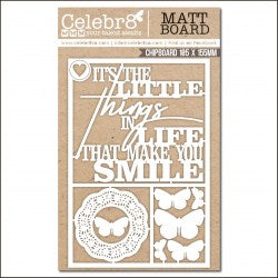 Celebr8 Chipboard Its the Little Things